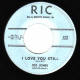 Joe Jones - You Talk Too Much / I Love You Still - 45