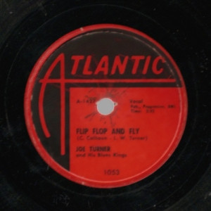 Joe Turner - Flip. Flop & Fly / Ti-ri-lee - 78 - Vinyl - 78