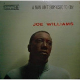 Joe Williams - A Man Ain't Supposed To Cry - LP
