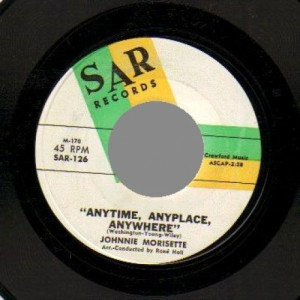 Johnnie Morisette - Anytime Anyday Anywhere / Meet Me At The Twistin' Place - 45 - Vinyl - 45''