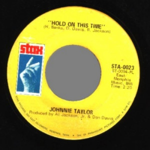Johnnie Taylor - Take Care Of Your Homework / Hold On This Time - 45 - Vinyl - 45''