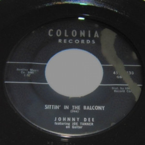 Johnny Dee - Sittin' In The Balcony / A-Plus In Love - 45 - Vinyl - 45''