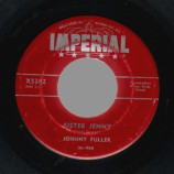 Johnny Fuller - Sister Jenny / My Heart Is Bleeding - 45
