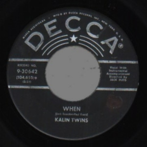 Kalin Twins - Three O'clock Thrill / When - 45 - Vinyl - 45''