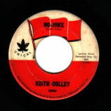 Keith Colley - No-joke / Enamorado - 45