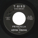 Kevin Young - Priscilla / Say You Will Be Mine - 7
