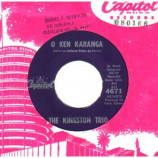 Kingston Trio - Where Have All The Flowers Gone / O Ken Karanga - 45