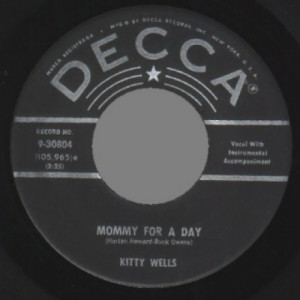 Kitty Wells - All The Time / Mommy For A Day - 45 - Vinyl - 45''