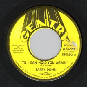 Larry Donn - Til I Can Hold You Again / Play Another Song - 45 - Vinyl - 45''