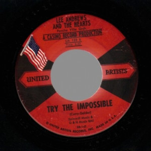 Lee Andrews & Hearts - Try The Impossible / Nobody's Home - 45 - Vinyl - 45''