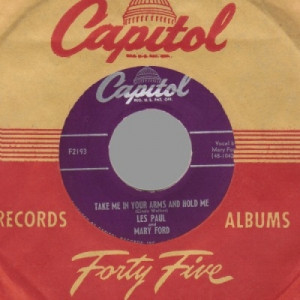 Les Paul & Mary Ford - Take Me In Your Arms & Hold Me / Meet Mister Callaghan - 45 - Vinyl - 45''