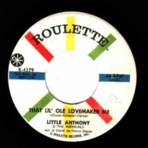 Little Anthony & The Imperials - That Lil Ole Love Maker Me / It Just Ain't Fair - 45 - Vinyl - 45''