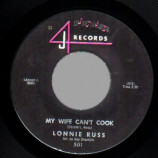 Lonnie Russ - Something Old Something New / My Wife Cant Cook - 45