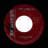 Lowell Fulson - I Want To Know Parts 1 & 2 - 45