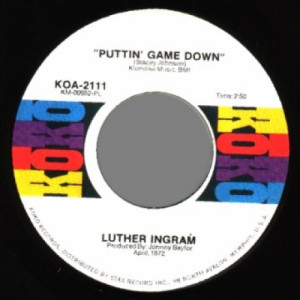 Luther Ingram - Puttin' Game Down / I Don't Want To Be Right - 45 - Vinyl - 45''