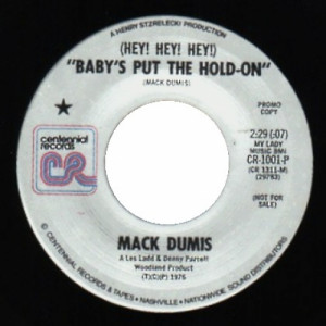 Mack Dumis - I'll Feel Better When You're Gone / (Hey! Hey! Hey!) Baby's  - Vinyl - 45''