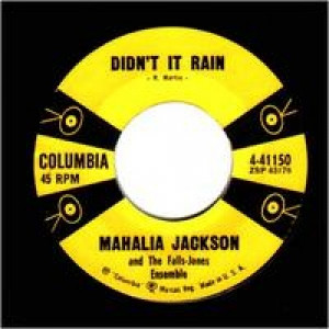 Mahalia Jackson - Didn't It Rain / He's Got The Whole World In His Hands - 45 - Vinyl - 45''