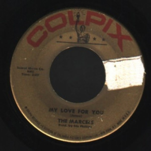 Marcels - My Love For You / Heartaches - 45 - Vinyl - 45''