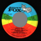 Marilyn Haywood - Mama's Baby / Think About It - 45