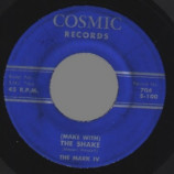 Mark Iv - The Shake / 45 Rpm - 45