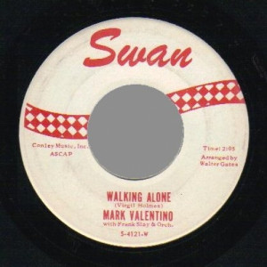 Mark Valentino - Walking Alone / The Push And Kick - 45 - Vinyl - 45''