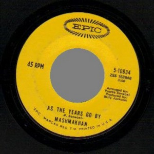 Mashmakhan - Days When We Are Free / As The Years Go By - 45 - Vinyl - 45''