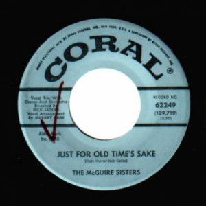 Mcguire Sisters - Just For Old Time's Sake / Really Neat - 45 - Vinyl - 45''