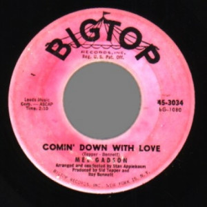 Mel Gadson - Comin' Down With Love / I'm Getting Sentimental Over You - 45 - Vinyl - 45''