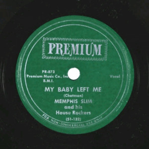 Memphis Slim - Trouble Trouble / My Baby Left Me - 78 - Vinyl - 78