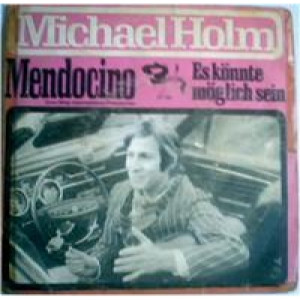 Michael Holm - Mendocino / Es K - 7