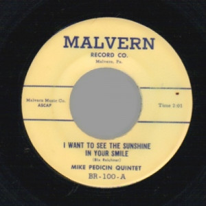 Mike Pedicin Quintet - Please Don't Talk About Me When I'm Gone / I Want To See The Sunshine In Your Sm - Vinyl - 45''