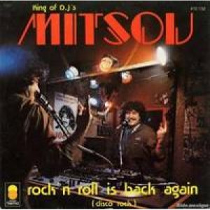 Mitsou - King Of Dj's - Rock N Roll Is Back Again / Let Me Know The Way - 7