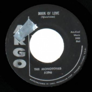 Monotones - Book Of Love / You Never Loved Me - 45 - Vinyl - 45''