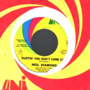 Neil Diamond - Hurtin' You Don't Come Easy / Holly Holy - 45 - Vinyl - 45''