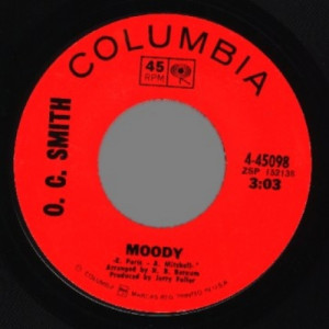 O.c. Smith - Isn't Life Beautiful / Moody - 45 - Vinyl - 45''
