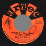 Olympics - Dodge City / Dance By The Light Of The Moon - 45