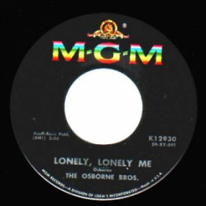 Osborne Brothers - Blame Me / Lonely, Lonely Me - 45 - Vinyl - 45''