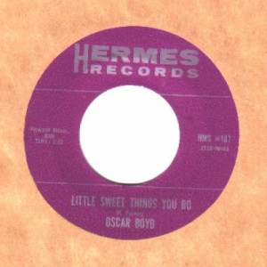 Oscar Boyd - Little Sweet Things You Do / When Things Get A Little Better - 45 - Vinyl - 45''