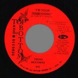 Oscar Weathers - Pledging My Love / I'm Your Good Thing - 45