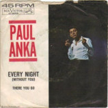 Paul Anka - Every Night / There You Go - 7