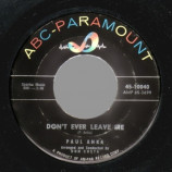 Paul Anka - Put Your Head On My Shoulder / Don't Ever Leave Me - 45
