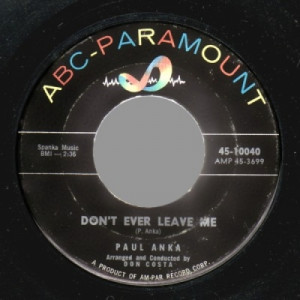 Paul Anka - Put Your Head On My Shoulder / Don't Ever Leave Me - 45 - Vinyl - 45''