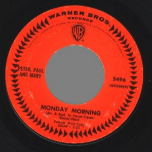 Peter,paul & Mary - Monday Morning / For Lovin' Me - 45 - Vinyl - 45''