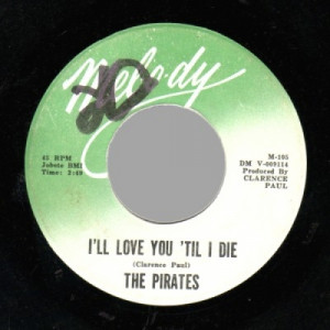 Pirates - Mind Over Matter / I'll Love You Till I Die - 45 - Vinyl - 45''