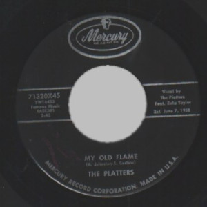 Platters - My Old Flame / You're Making A Mistake - 45 - Vinyl - 45''