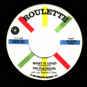 Playmates - I Am / What Is Love - 45 - Vinyl - 45''