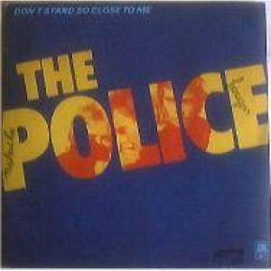 Police - Don't Stand So Close To Me / Friends - 7