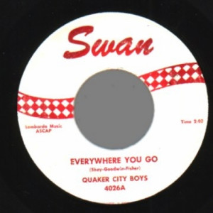 Quaker City Boys - Everywhere You Go / Love Me Tonight - 45 - Vinyl - 45''
