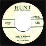 Quin-tones - What Am I To Do / There'll Be No Sorrow - 45