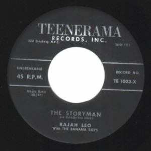 Rajah Leo B/w Rusty Canyon & The Banana Boys - The Storyman / Banana What A Crazy Fruit - 45 - Vinyl - 45''